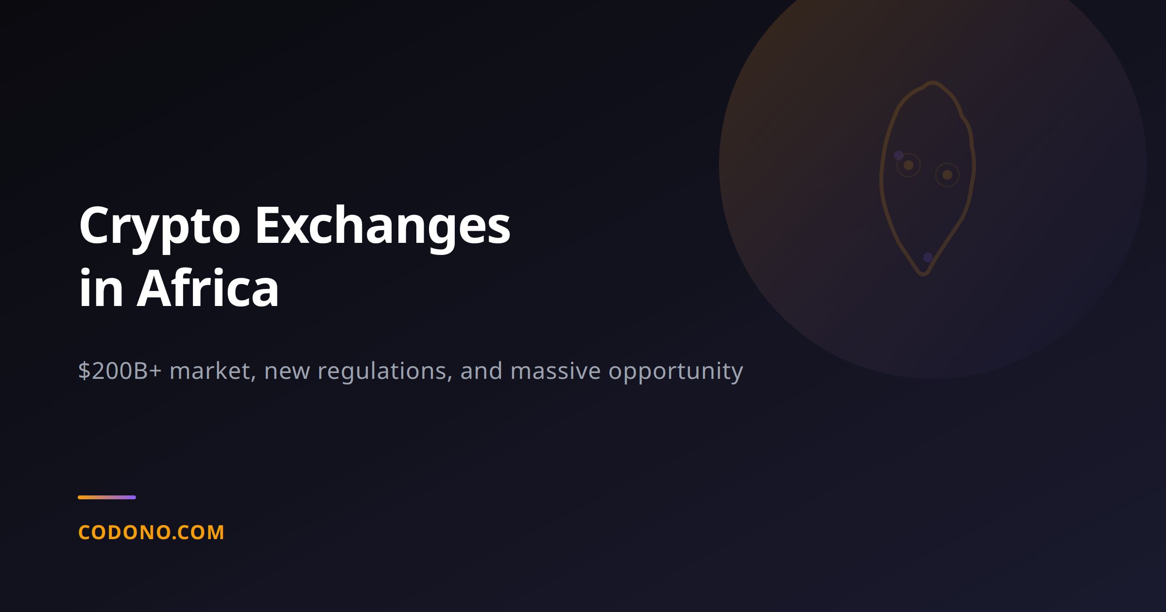 Starting a Crypto Exchange in Africa: The Opportunity Everyone Is Sleeping On