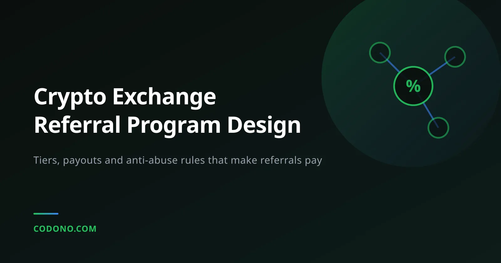 Crypto Exchange Referral Program: Tiers, Payouts, Anti-Abuse