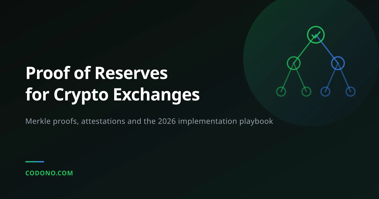 Proof of Reserves: Crypto Exchange Implementation Guide 2026